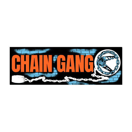 Chain Gang bumper sticker