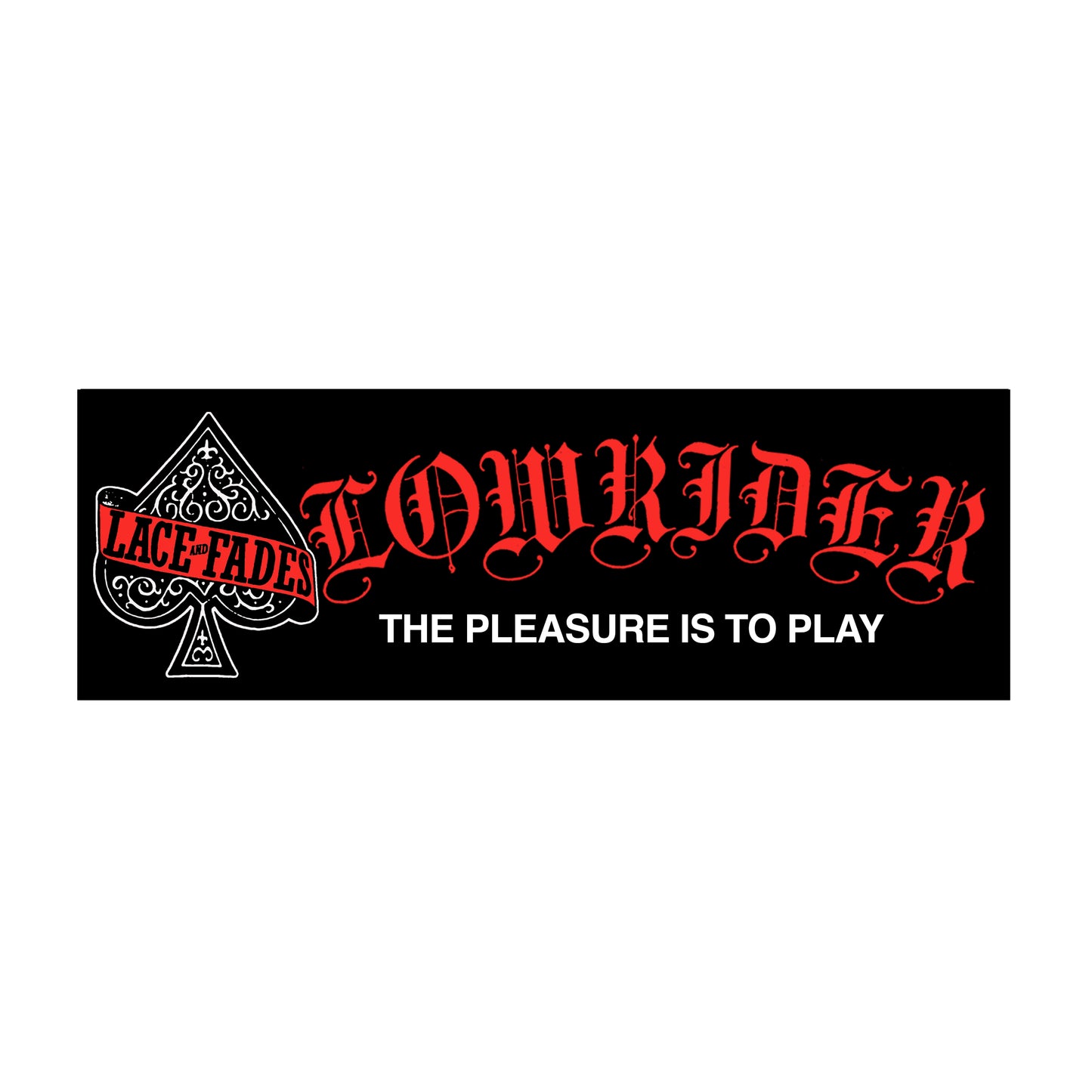 Lowrider Lace And Fades Bumper Sticker